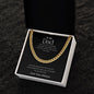 To My Dad | Love You Always - Cuban Link Chain