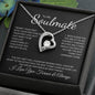 To My Soulmate | I Love You, Forever & Always - Forever Love Necklace